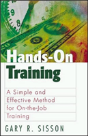 Hands-On Training: A Simple And Effective Method For On-The-Job Training - Preview