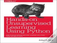 Hands-On Unsupervised Learning Using Python