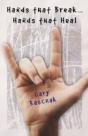 Hands That Break...Hands That Heal - Preview