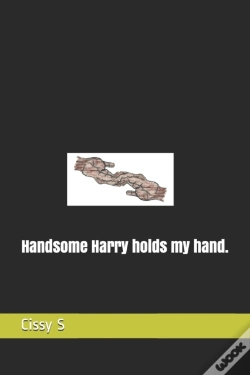 Capa do artigo Handsome Harry Holds My Hand.
