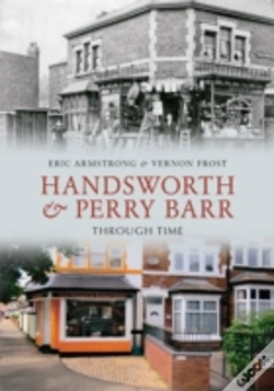 Capa do artigo Handsworth & Perry Barr Through Time
