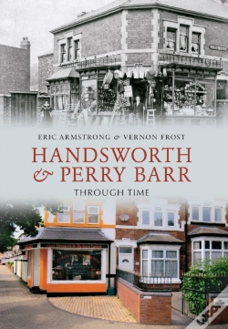 Capa do artigo Handsworth & Perry Barr Through Time