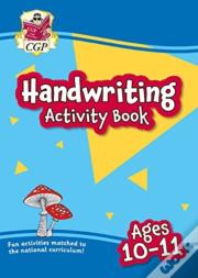 Handwriting Activity Book For Ages 10-11 (Year 6)