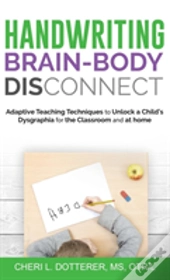 Handwriting Brain Body Disconnect