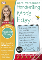 Handwriting Made Easy: Advanced Writing, Ages 7-11 (Key Stage 2)