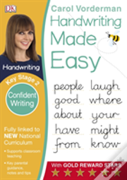 Handwriting Made Easy: Confident Writing, Ages 7-11 (Key Stage 2)