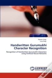 Handwritten Gurumukhi Character Recognition