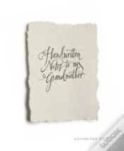 Capa do artigo Handwritten Notes To My Grandmother