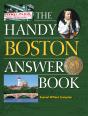 Handy Boston Answer Book - Preview