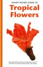 Handy Pocket Guide To Tropical Flowers - Preview