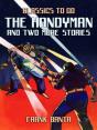 Handyman And Two More Stories - Preview