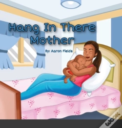 Capa do artigo Hang In There Mother