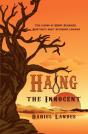 Hang The Innocent - Preview