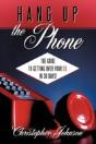 Hang Up The Phone!: The Guide To Getting - Preview