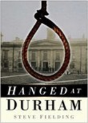 Hanged At Durham - Preview