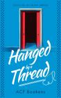 Hanged By A Thread - Preview
