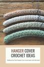 Hanger Cover Crochet Ideas - Preview