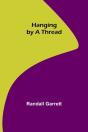 Hanging By A Thread - Preview