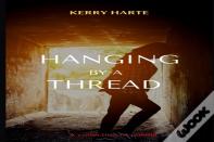 Hanging By A Thread