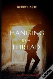 Hanging By A Thread