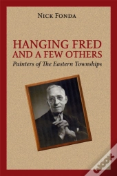 Hanging Fred And A Few Others