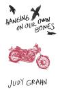 Hanging On Our Own Bones - Preview