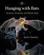 Hanging With Bats - Preview