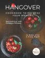 Hangover Cookbook To Refresh Your Memory - Preview