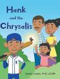 Hank And The Chrysalis - Preview