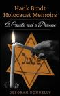 Hank Brodt Holocaust Memoirs: A Candle A - Preview