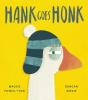 Hank Goes Honk - Preview