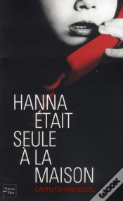 Capa do artigo Hanna Etait Seule A La Maison