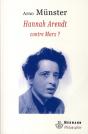 Hannah Arendt Contre Marx ? - Preview