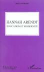Hannah Arendt ; Education Et Modernite   - Preview