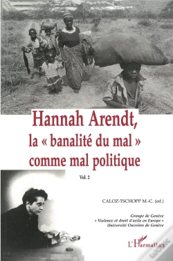 Capa do artigo Hannah Arendt T.2 ; La Banalita Du Mal Comme Mal Politique