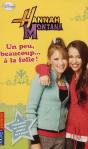 Hannah Montana T.15 Un Peu Beaucoup... A La Folie - Preview