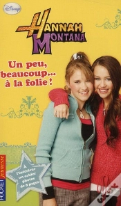 Capa do artigo Hannah Montana T.15 Un Peu Beaucoup... A La Folie