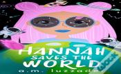 Hannah Saves The World
