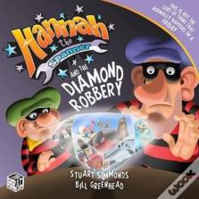 Hannah The Spanner And The Diamond Robbery