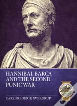 Hannibal Barca And The Second Punic War