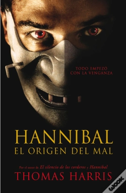 Capa do artigo Hannibal, El Origen Del Mal (Hannibal Lecter 4)