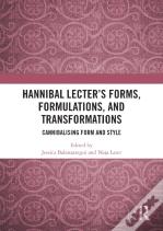 Hannibal Lecterâ€™S Forms, Formulations, And Transformations
