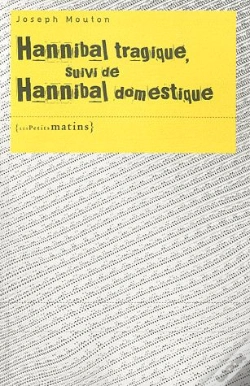 Capa do artigo Hannibal Tragique Suivi De Hannibal Dome