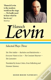Hanoch Levin: Selected Plays Three