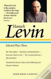 Hanoch Levin: Selected Plays Three