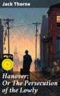 Hanover; Or The Persecution Of The Lowly - Preview