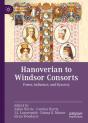 Hanoverian To Windsor Consorts - Preview