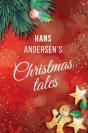 Hans Andersen'S Christmas Tales - Preview
