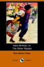 Hans Brinker; Or, The Silver Skates (Dodo Press) - Preview