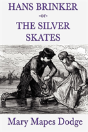Hans Brinker -Or- The Silver Skates - Preview
